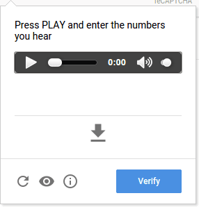 An audio CAPTCHA. A basic audio player interface with a low contrast text input field.